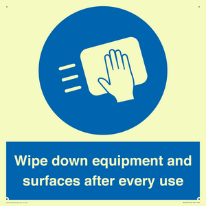 Wipe down equipment and surfaces after every use